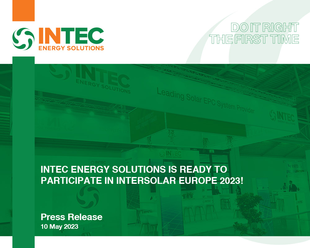 INTEC Energy Solutions is ready to be in INTERSOLAR Europe 2023, with its remarkable EPC Solar Solutions at the forefront!